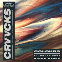 Crvvcks - Colours (Higgo Remix)