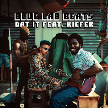 Blue Lab Beats - Dat It