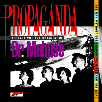 Propaganda - Dr. Mabuse (His Last Will And Testament)