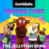 GoNoodle, Moose Tube - The Jellyfish Song