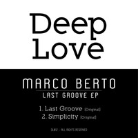Marco Berto - Last Groove EP