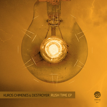 Kuros Chimenes, Destroyer - Rush Time EP
