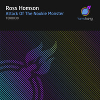 Ross Homson - Attack of The Nookie Monster