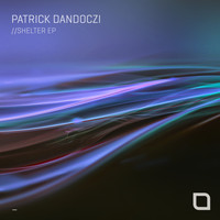 Patrick Dandoczi - Shelter EP