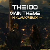 Vene - The 100: Main Theme (Niklaux Remix)