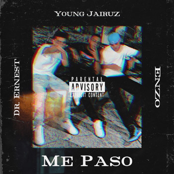 Enzo - Me Paso (Explicit)