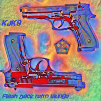 KJK9 - Flash Back Retro Launge