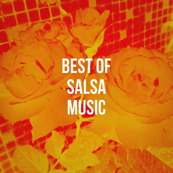 Salsa Latin 100%, Cumbia Sonidera, Baby Salsa - Best of Salsa Music