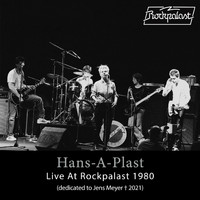 Hans-A-Plast - Live At Rockpalast (Live, Cologne, 1980)