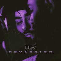 REV - Revlexion (Explicit)
