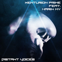Xenturion Prime - Distant Voices