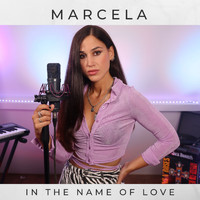 Marcela - In the Name of Love