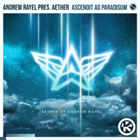 Andrew Rayel - Ascendit Ad Paradisum