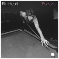 Big Heart - Forever (Explicit)