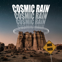 Cosmic Rain - Indie Rock