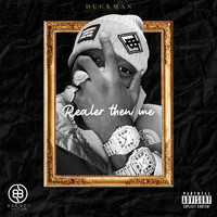 Duckman - Realer Than Me (Explicit)