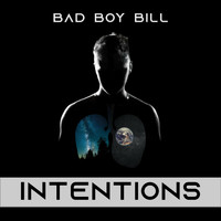 Bad Boy Bill - Intentions  (Original Mix)