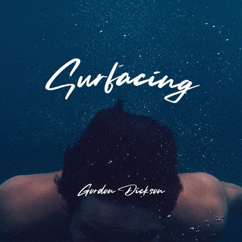 Gordon Dickson - Surfacing