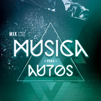 La Mejor Música Electrónica - Mix De Música Para Autos