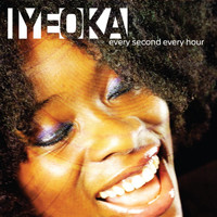Iyeoka - Every Second Every Hour
