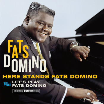 Fats Domino - Here Stands Fats Domino Plus Let`S Play Fats Domino