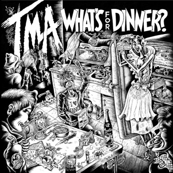 TMA - What's for Dinner? (2020 Remaster [Explicit])