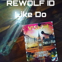 Rewolf ID - Like Do