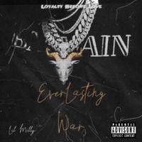Lil milly - Everlasting War (Explicit)