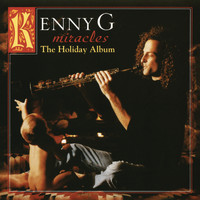 Kenny G - Miracles - The Holiday Album (Deluxe Version)