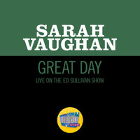 Sarah Vaughan - Great Day (Live On The Ed Sullivan Show, December 10, 1961)