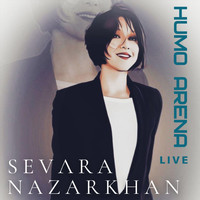 Sevara Nazarkhan - Humo Arena (Live)