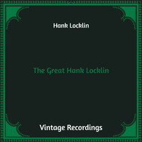 Hank Locklin - The Great Hank Locklin (Hq Remastered)