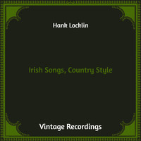 Hank Locklin - Irish Songs, Country Style (Hq Remastered)