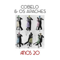 Guilherme Cobelo & Mustache e os Apaches - Anos 20 (Horror)