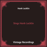 Hank Locklin - Sings Hank Locklin (Hq Remastered)