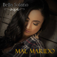Bella Solano - Mal Marido