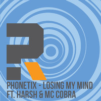 Phonetix featuring Harsh and MC Cobra - Losing My Mind