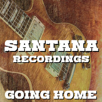 Santana - Going Home Santana Recordings