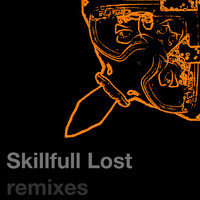 Steven Snomed - Skillfull Lost (Remixes)