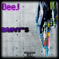 Beej - Saint's (Explicit)
