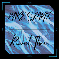 Mike Spinx - Round Three