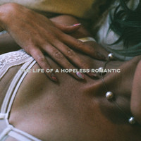 A Better Way - The Life of a Hopeless Romantic