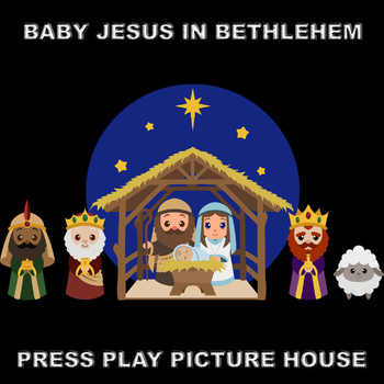 Press Play Picture House - Baby Jesus in Bethlehem