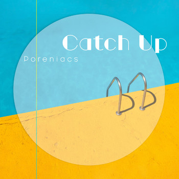 Poreniacs - Catch Up