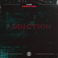 KuKs - Addiction (Explicit)
