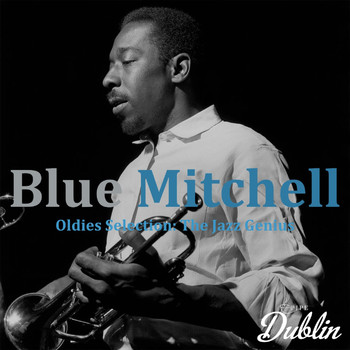 Blue Mitchell - Oldies Selection: The Jazz Genius