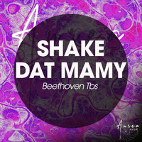 Beethoven tbs - Shake Dat Mamy