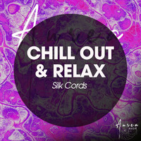 Silk Cords - Chill out & Relax