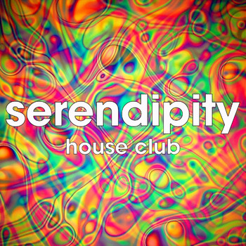 Various Artists - Serendipity House Club