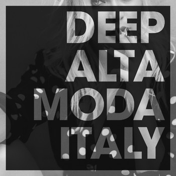 Various Artists - Deep Altamoda Italy